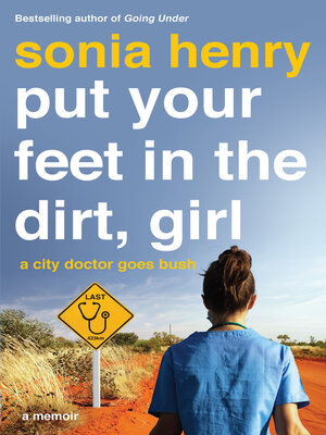 cover image of Put Your Feet in the Dirt, Girl